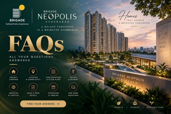 Brigade Neopolis Hyderabad frequently asked questions